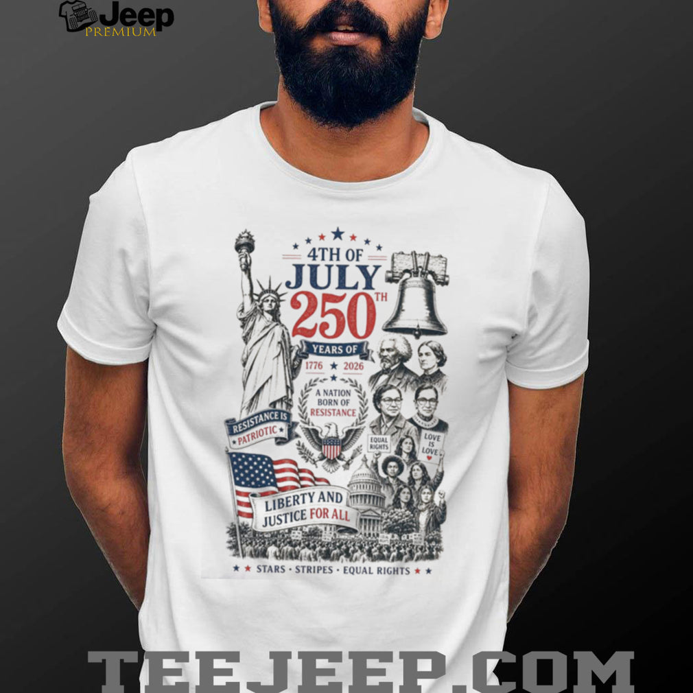 4th Of July 250th Anniversary 1776 2026 Resistance Patriotic Independence Day Shirt