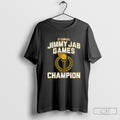 7th Annual Jimmy Jab Games Champion Shirt Sweater