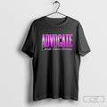 Advocate Domestic Violence Awareness Shirt Sweater