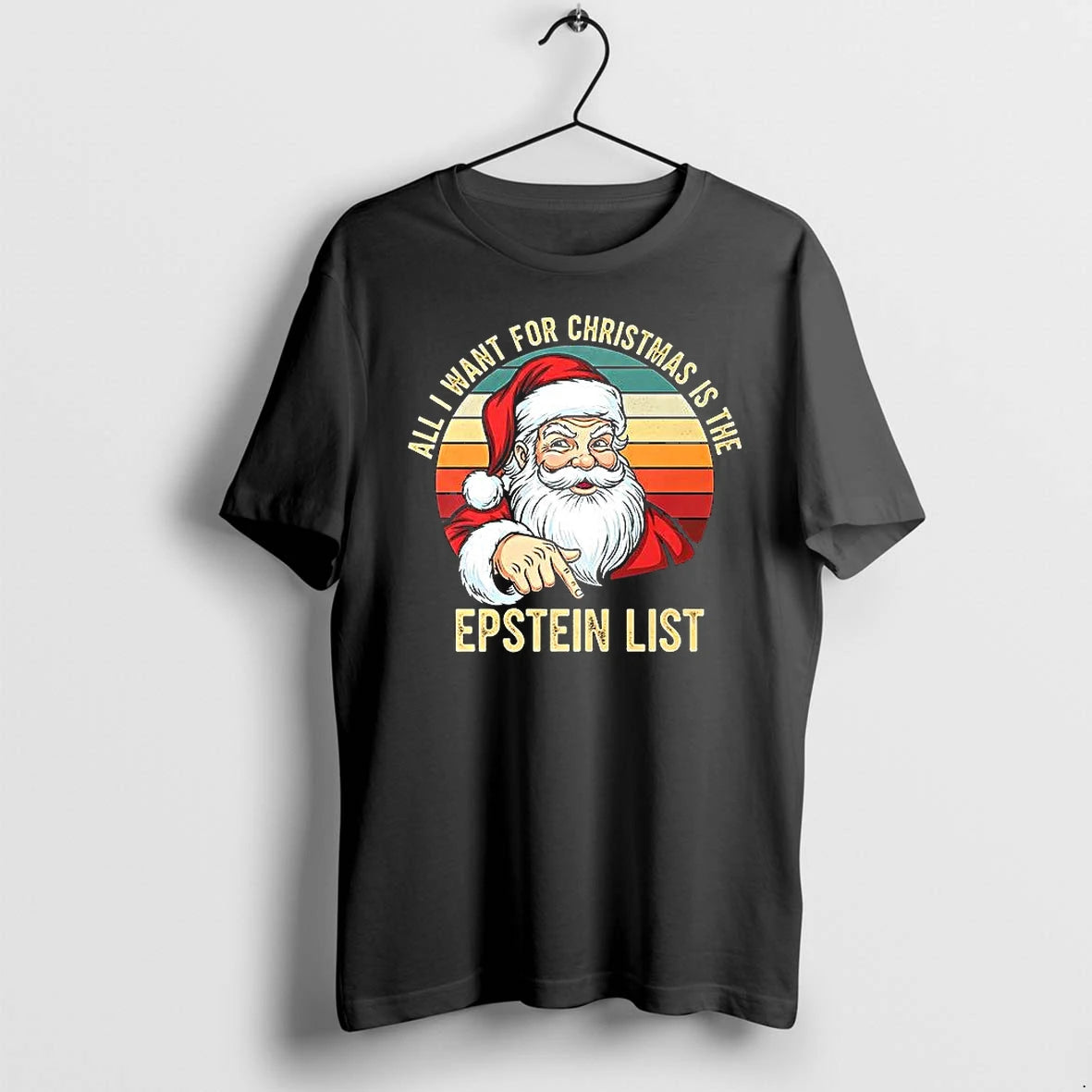 All I Want For Christmas Is The Epstein List Xmas Retro Tshirts Sweater