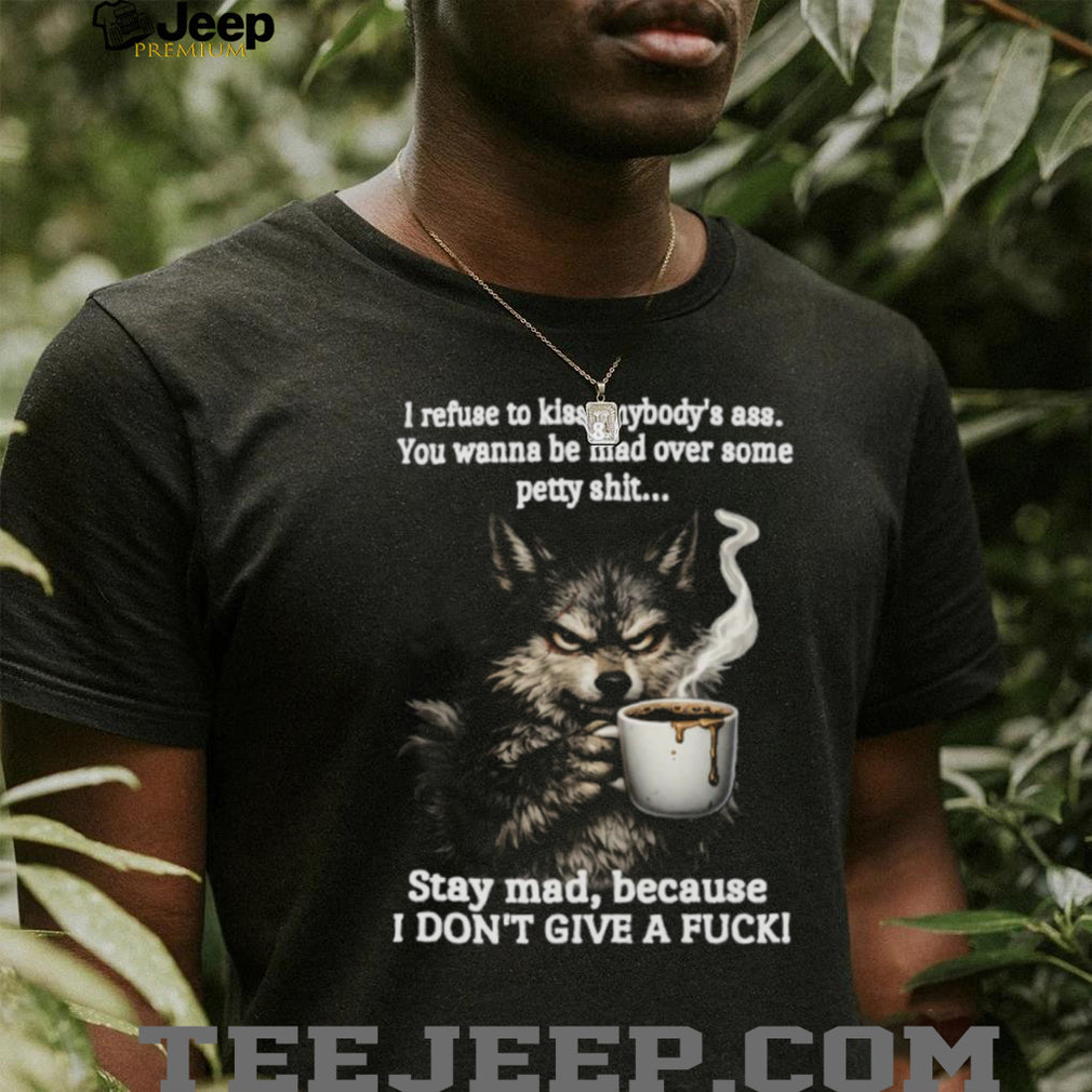Angry Wolf Drinking Coffee “Stay Mad” Grumpy T Shirt
