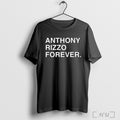 Anthony Rizzo Forever T Shirt