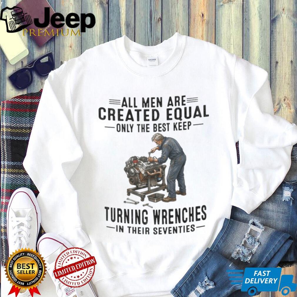 Auto Mechanic Shirt All Men Created Equal Turning Wrenches in Seventies