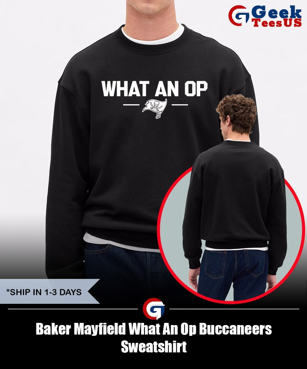 Baker Mayfield What An Op Buccaneers shirt