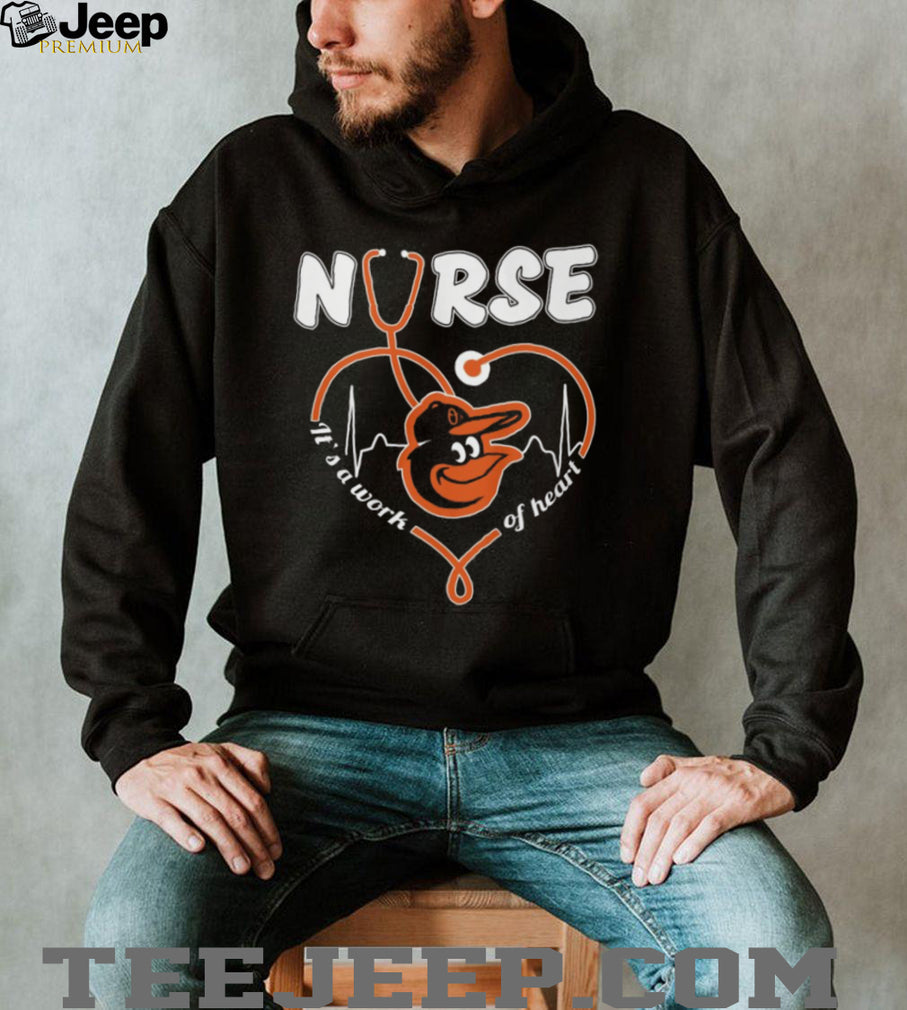 Baltimore Orioles Nurse T Shirt It’s A Work Of Heart Baseball Fan T Shirt