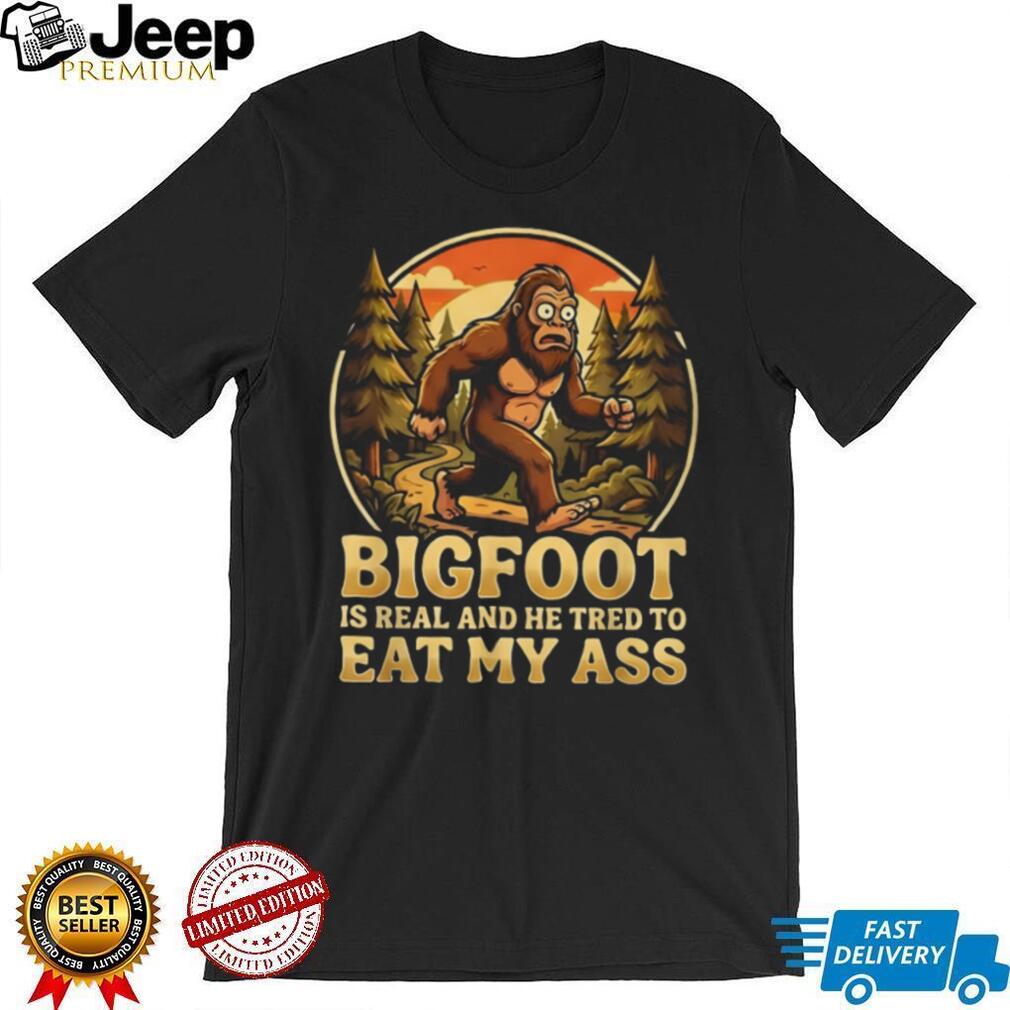 Bigfoot Is Real Funny Retro Sasquatch T Shirt Sarcastic Cryptid Hunter Graphic T Shirt