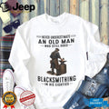 Blacksmith Old Man Still Working In His Eighties Shirt