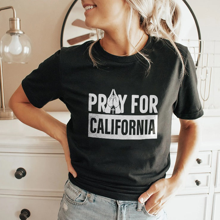 California Wildfires Pray For California Shirt