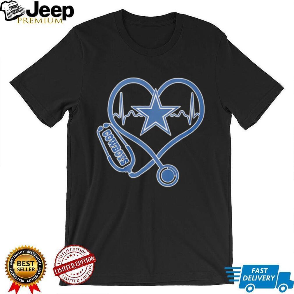Dallas Cowboys Heart Stethoscope Nursing Life Football T Shirt
