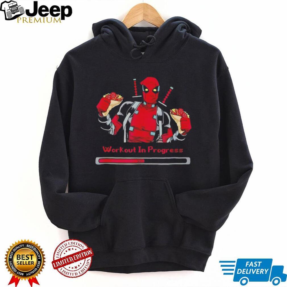 Deadpool Workout In Progress Eating Chimichangas Funny T Shirt