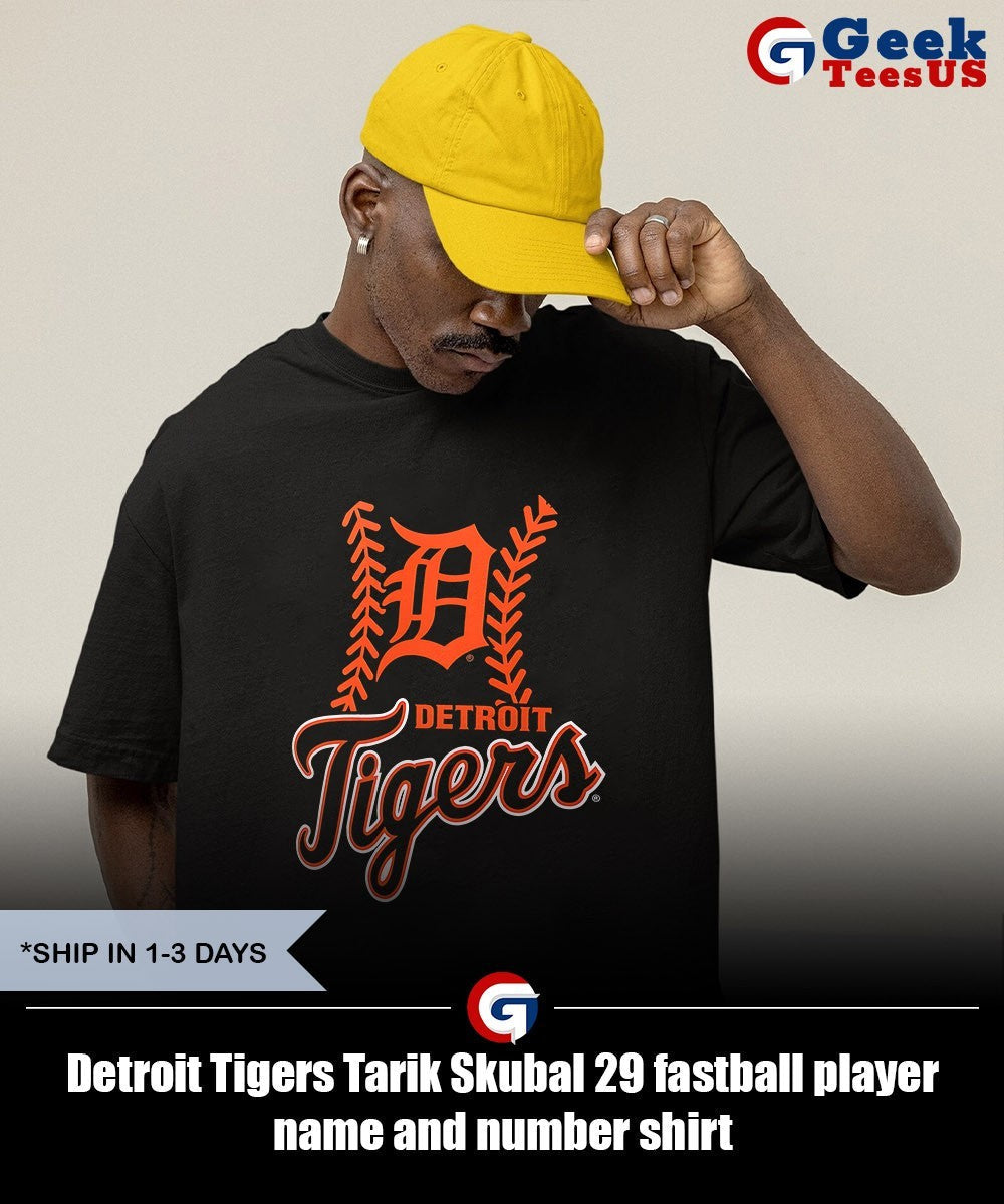 Detroit Tigers Tarik Skubal 29 fastball player name and number shirt