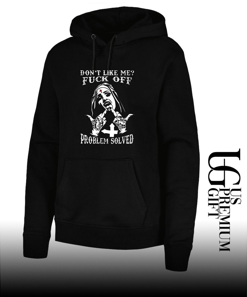 Don’t like me Defiant Nun prolem solved shirt