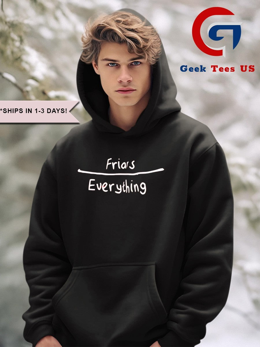 Friars everything shirt