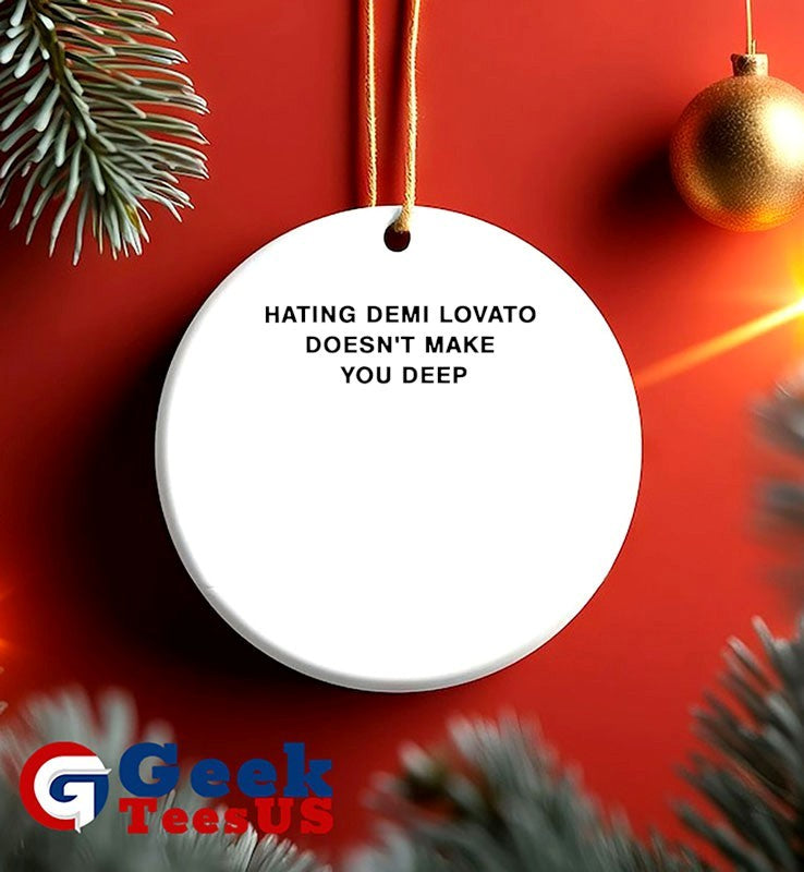 Hating demi lovato doesn’t make you deep T-shirt