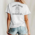 Honey Bread Love New Model Girl Fashion Beauty Bread T Shirt