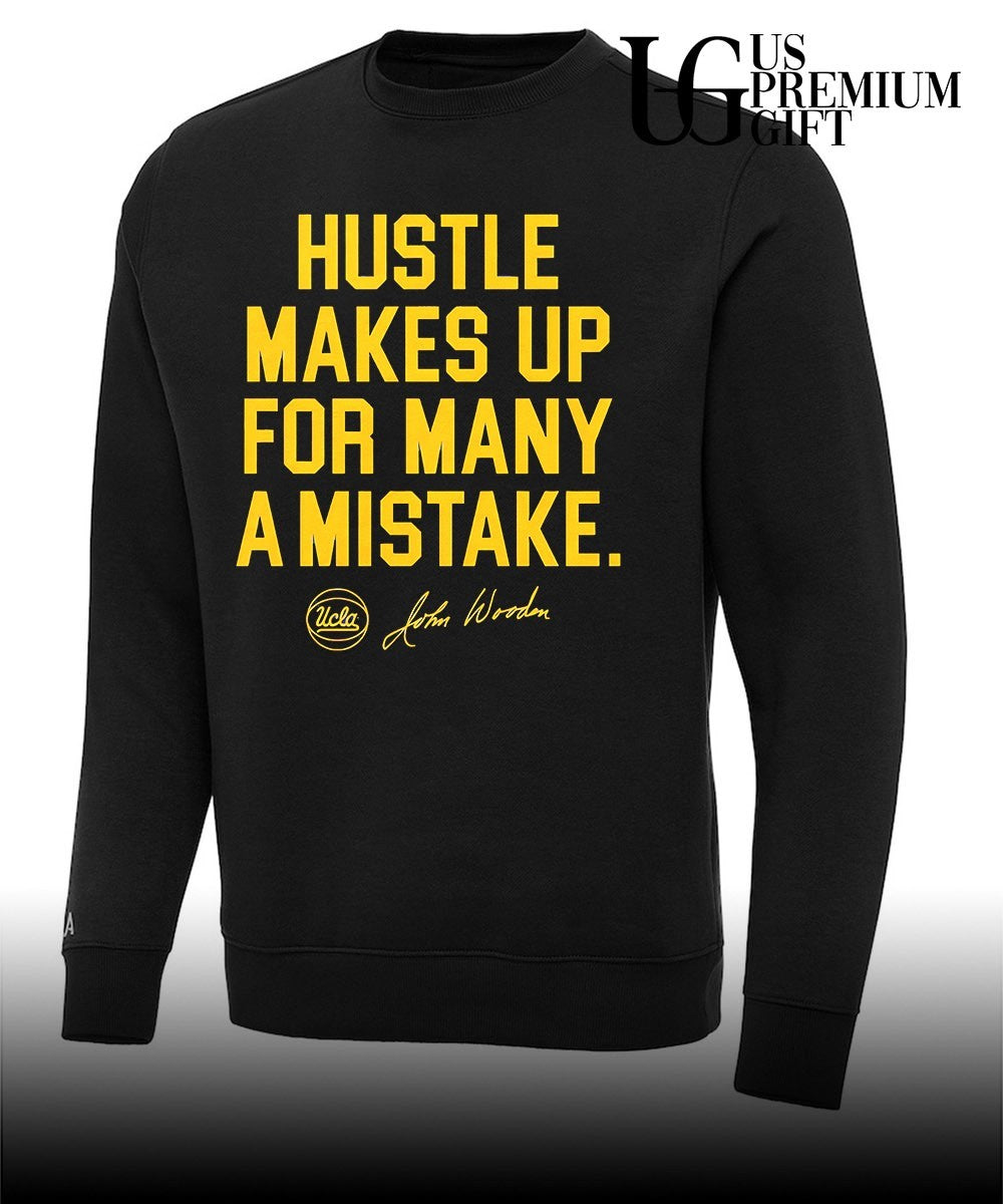 Hustle Makes Up for Many a Mistake John Wooden Coach UCLA Bruins basketball 2026 shirt