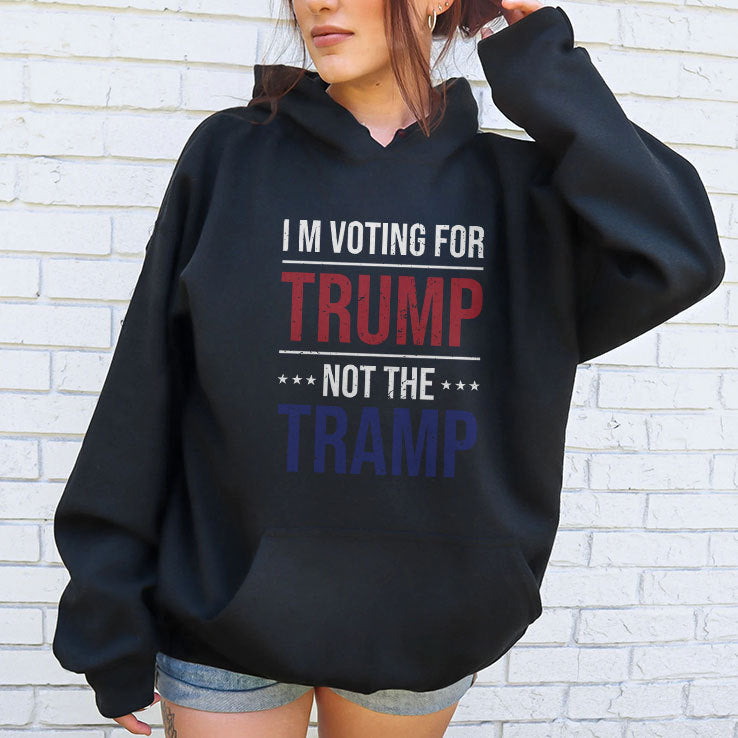 I’m Voting For Trump Not The Tramp Shirt
