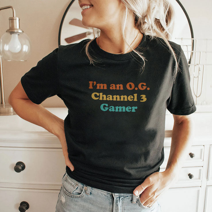 I’m An OG Channel 3 Gamer Shirt
