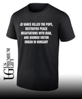 JD Vance killed the Pope Destroyed Peace Negotiations with Iran and Doomed Viktor Orban in Hungary shirt