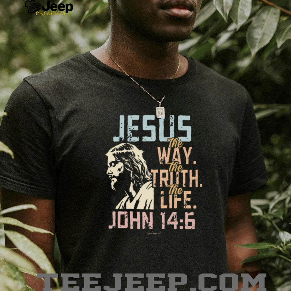 Jesus The Way Truth Life John 146 Vintage Scripture T Shirt