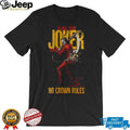 Joker No Crown Rules Atlanta Braves Baseball Jersey T Shirt