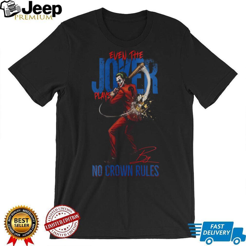 Joker No Crown Rules Philadelphia Phillies Baseball Jersey T Shirt