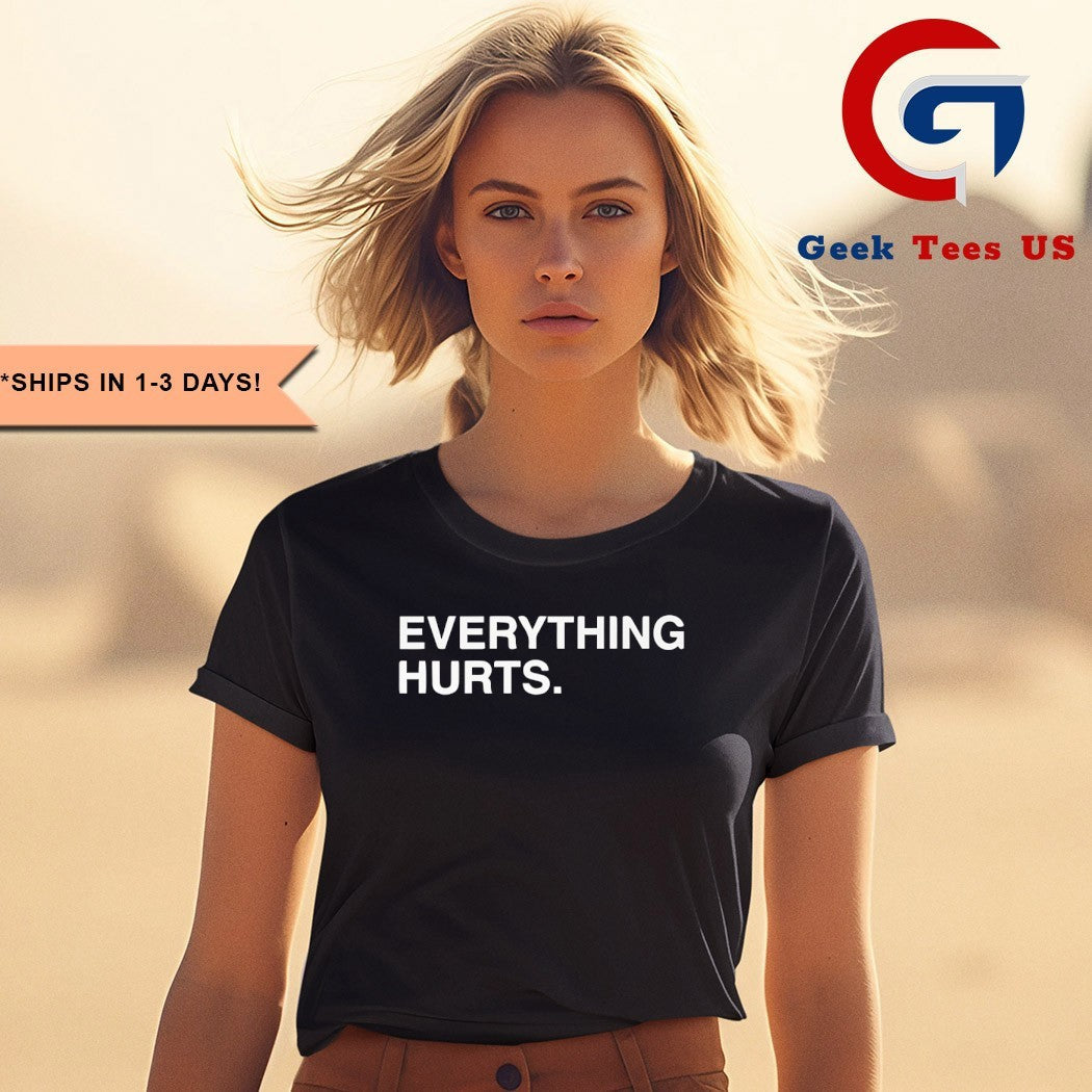 Justin Turner Everything Hurts shirt