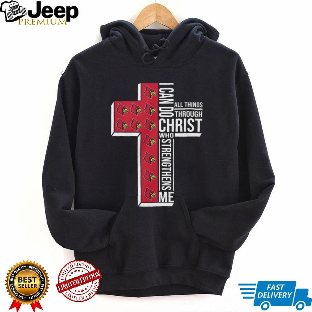 Louisville Cardinals Fan T Shirt I Can Do All Things Through Christ Cross Design