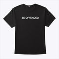 Matt Gaetz Be Offended Shirt