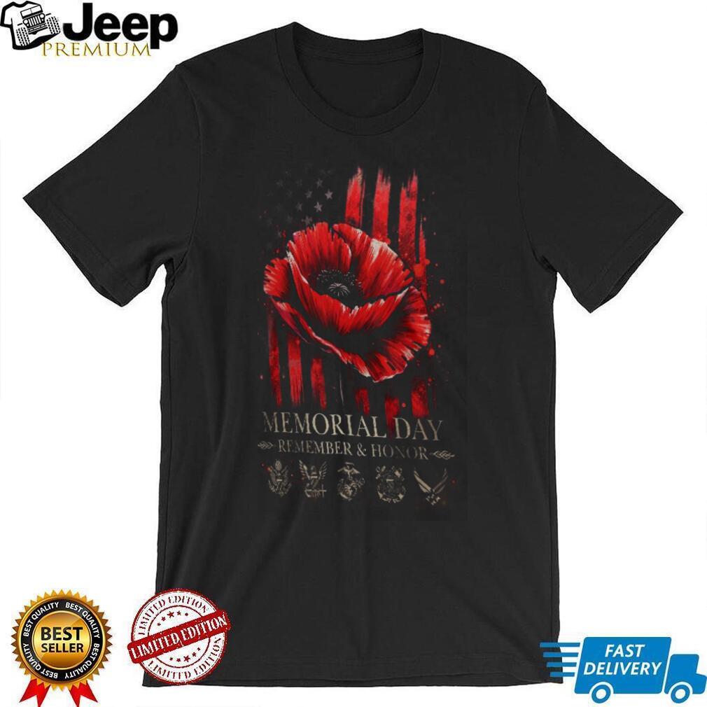 Memorial Day Poppy Remember and Honor Military Branch Tribute Tee