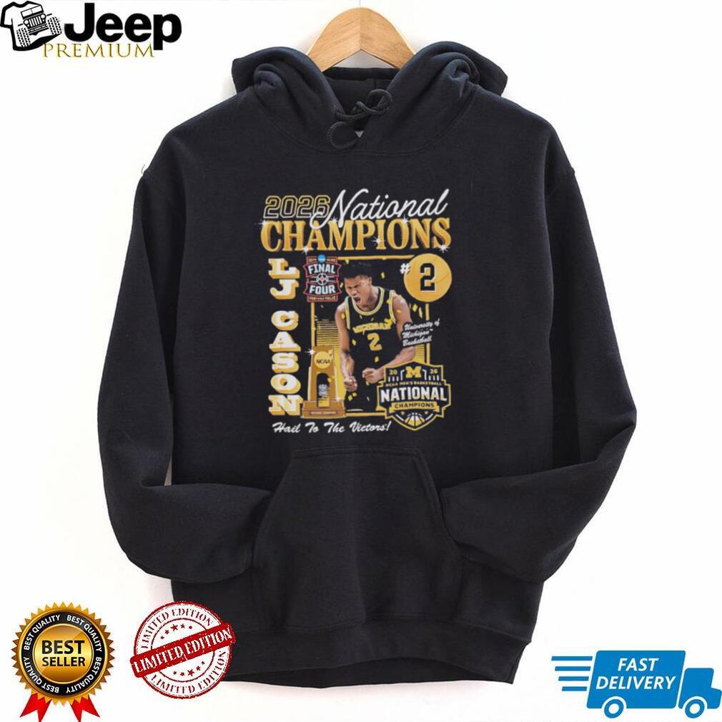 Michigan Basketball 2026 National Champions LJ Cason T Shirt