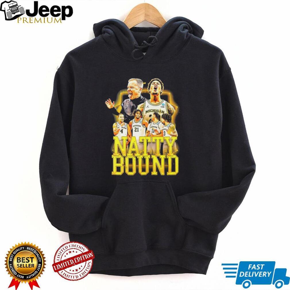 Michigan Wolverines Basketball Natty Bound National Championship T Shirt