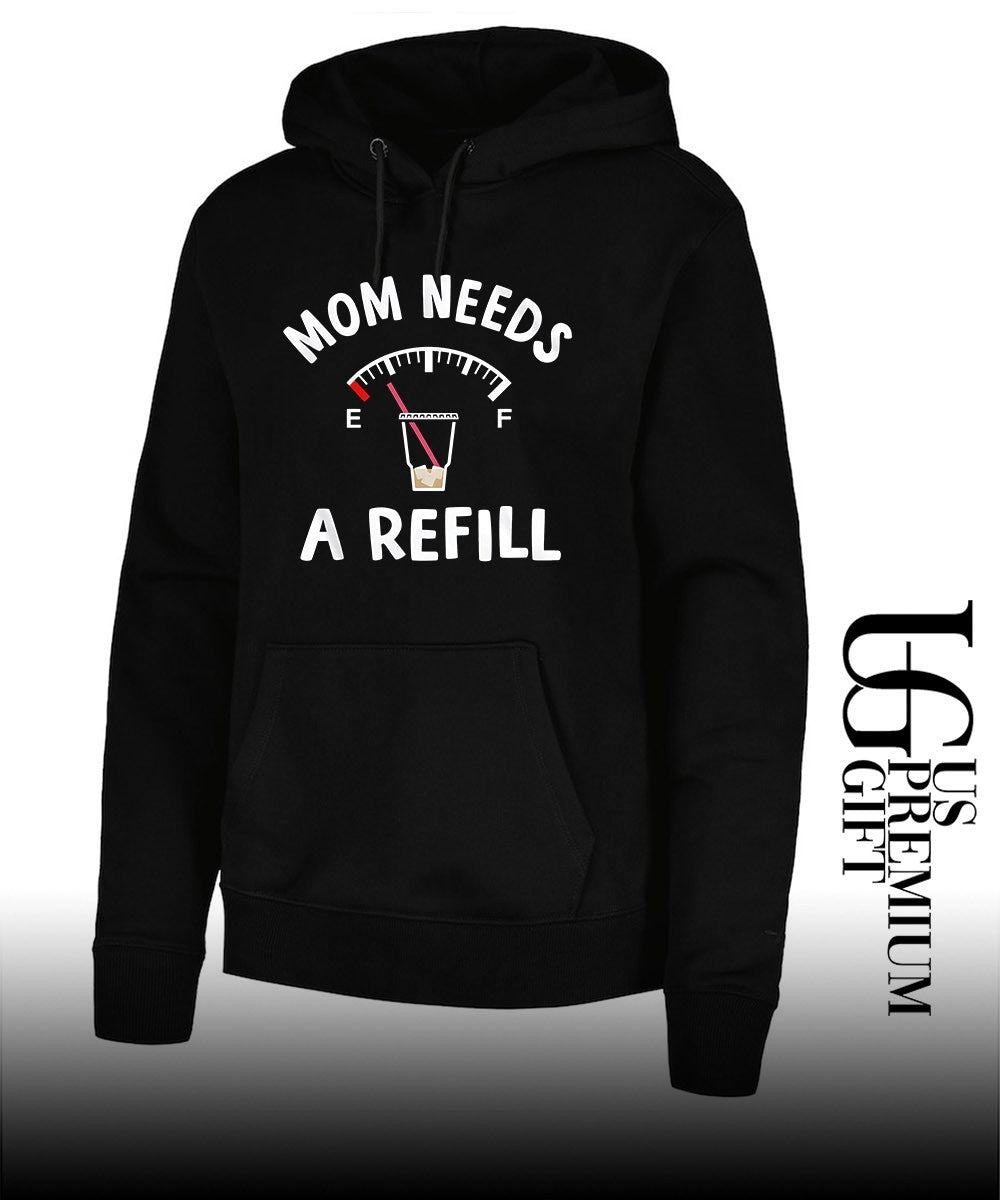 Mom needs a refill shirt