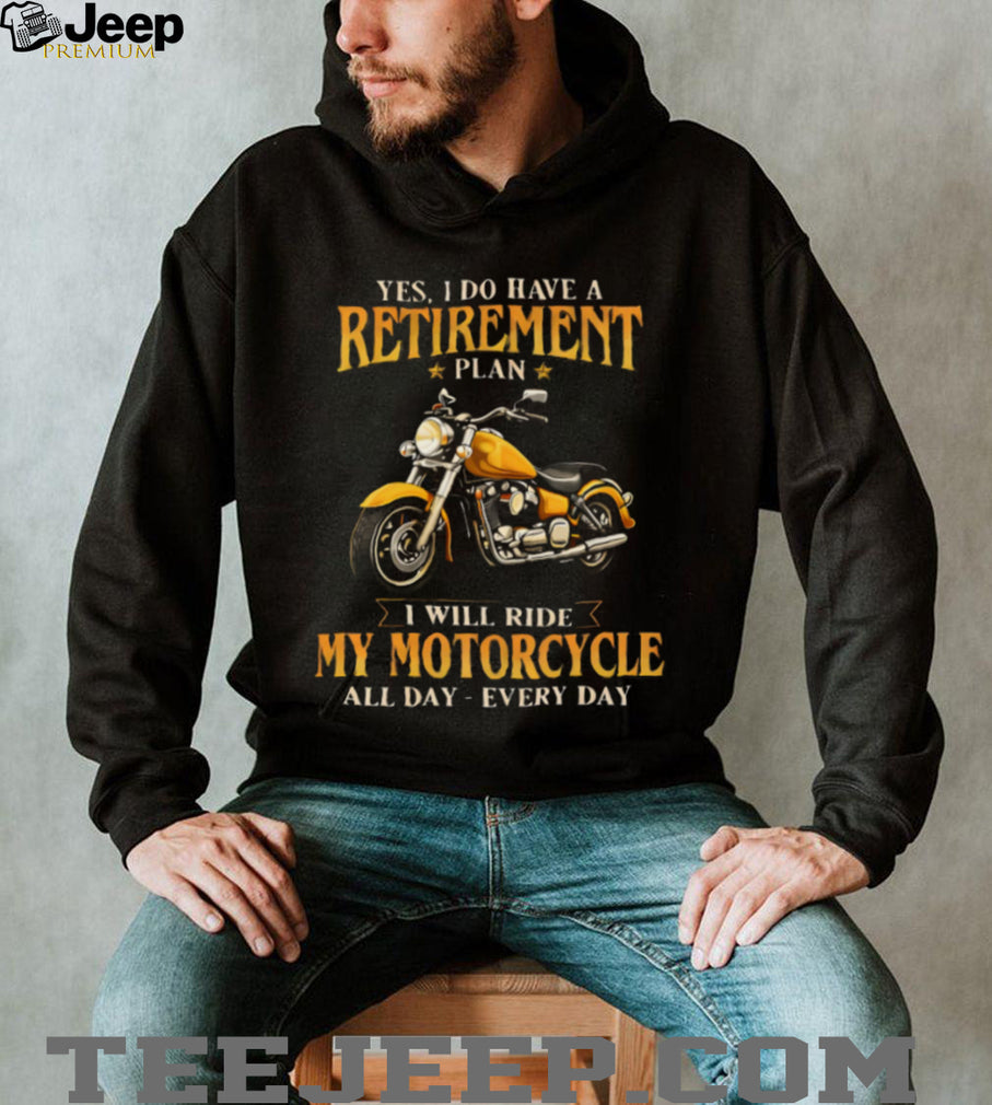 Motorcycle Retirement Plan T Shirt Funny Biker Riding Gift