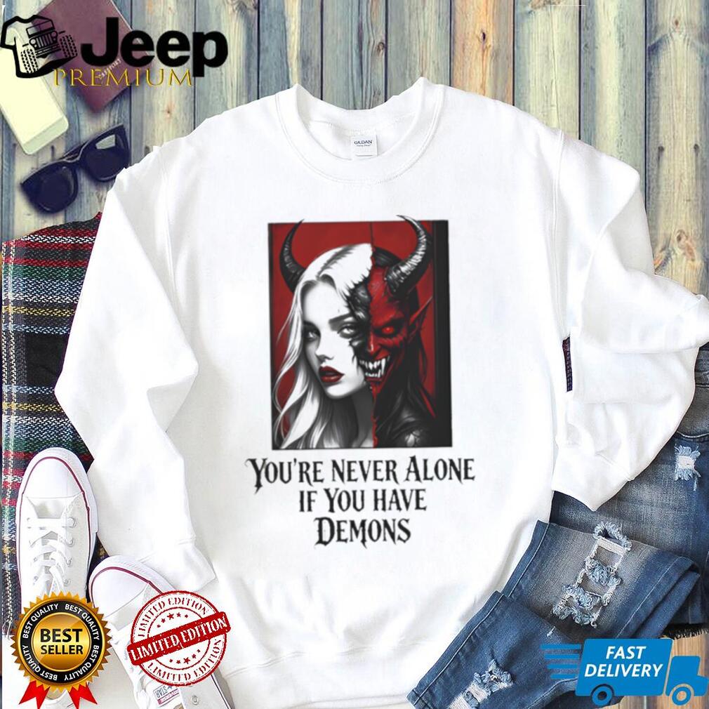 Never Alone If You Have Demons Gothic Half Face Woman Tee