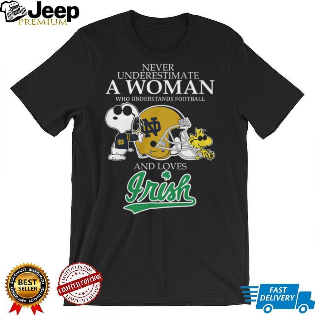 Never Underestimate A Woman Who Loves Notre Dame Irish Football T Shirt