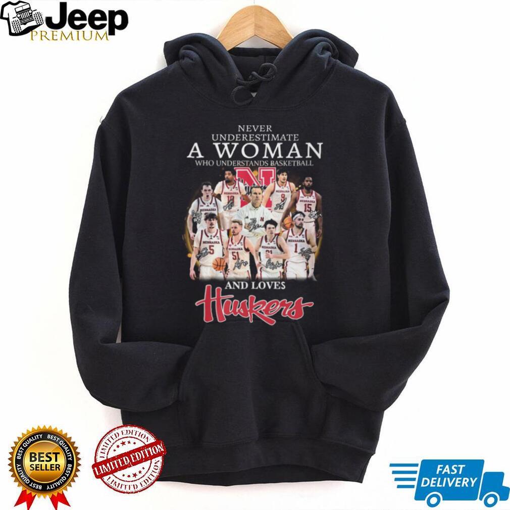 Never Underestimate A Woman Who Understands Basketball Nebraska Huskers T Shirt