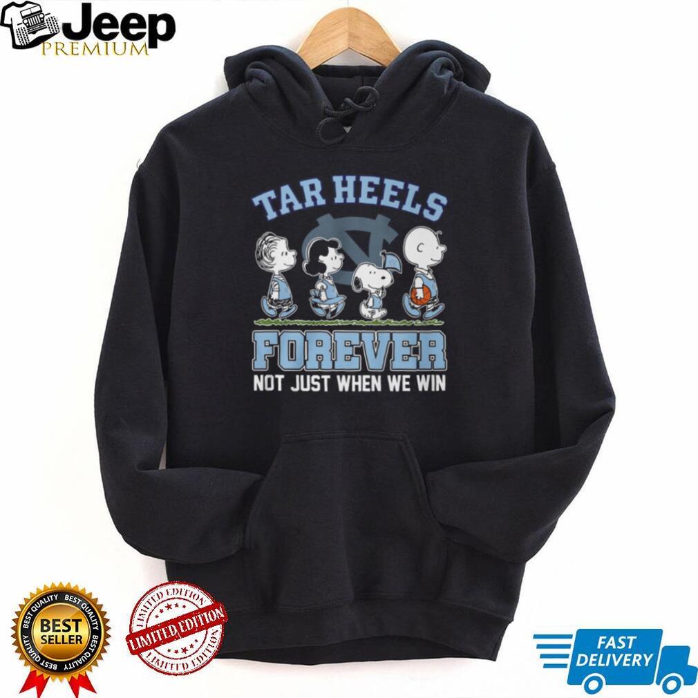 North Carolina Tar Heels Peanuts Forever Not Just When We Win T Shirt