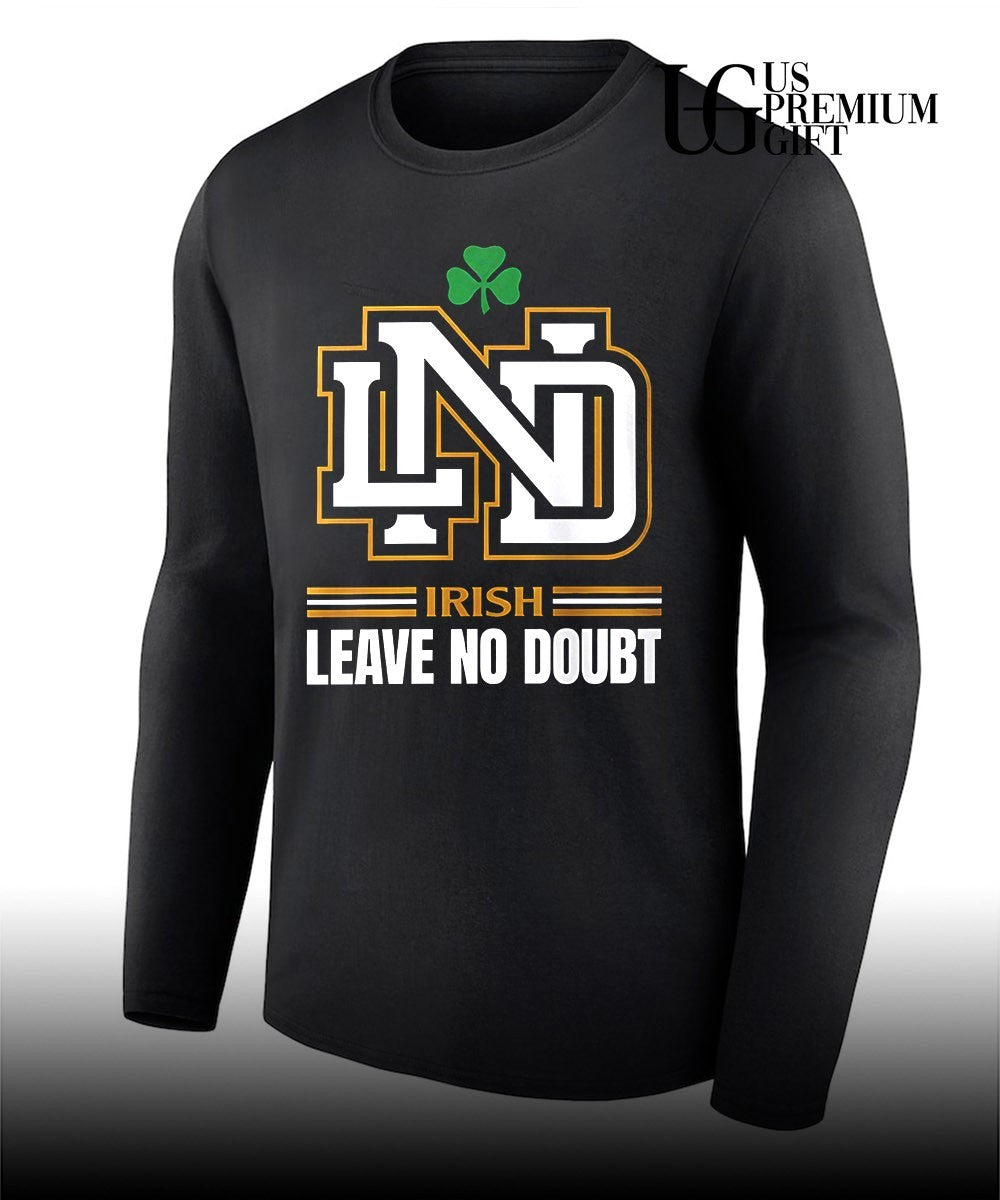 Notre Dame Fighting Irish Leave No Doubt shirt