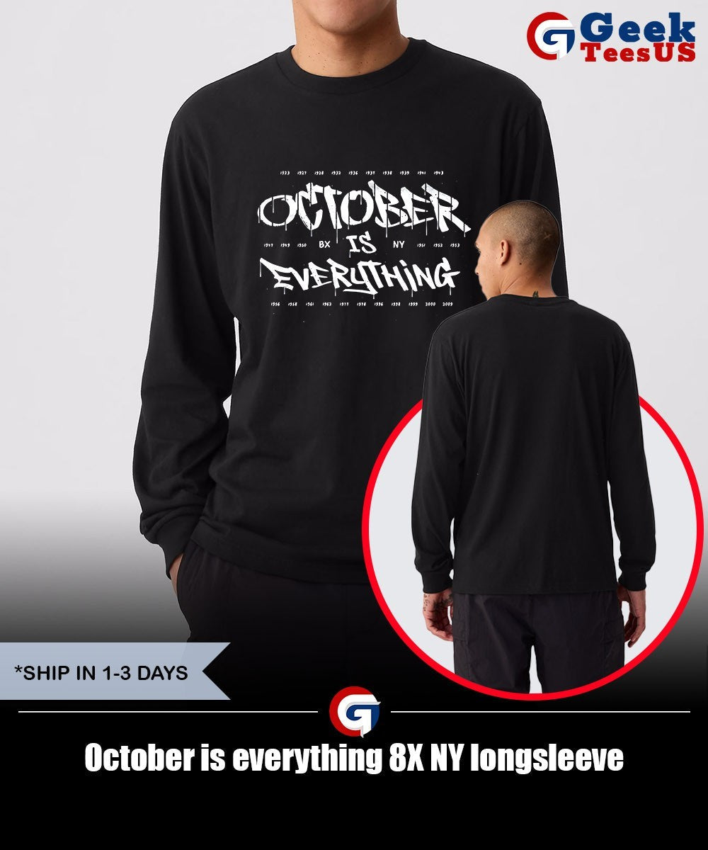 October is everything 8X NY shirt