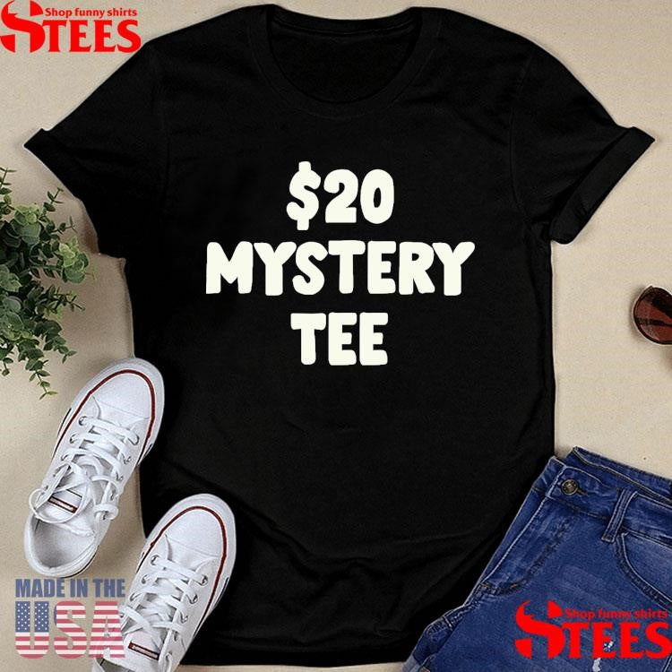 $ 20 Mystery Tee Shirts