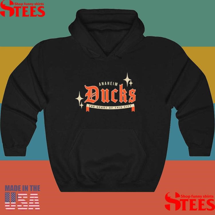 Anaheim Ducks The Heart Of This City Shirts
