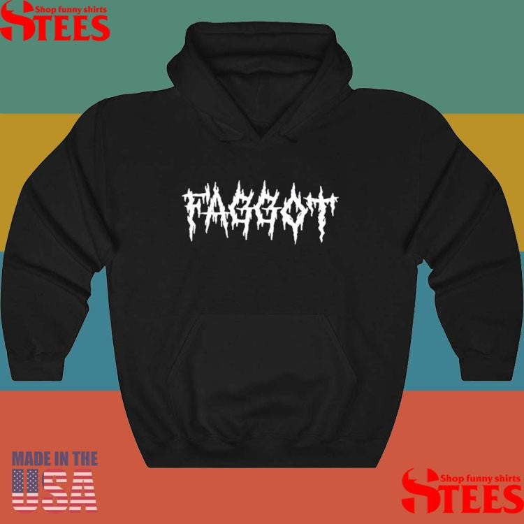 FAGGOTH New Black Shirts