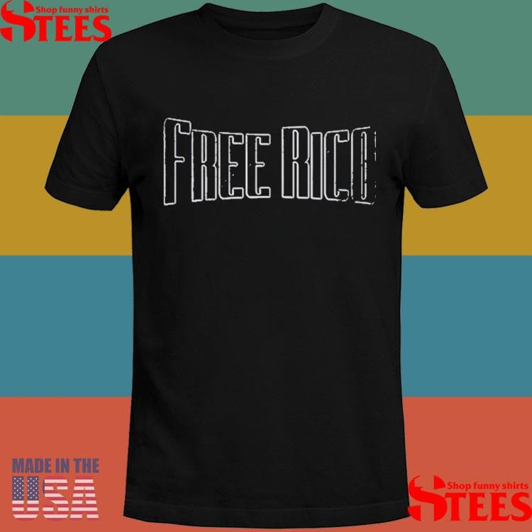 Hard Rico Free Rico 2025 Shirts