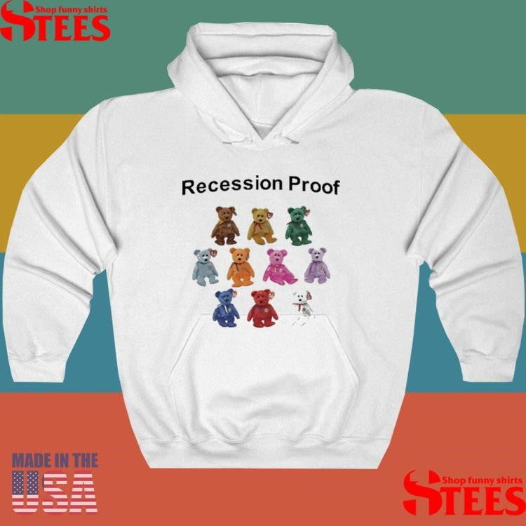 Recession Proof Bear Shirts
