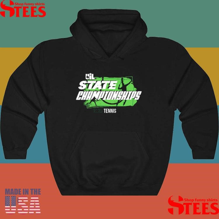 Uil State Championships 2025 Tennis Shirts
