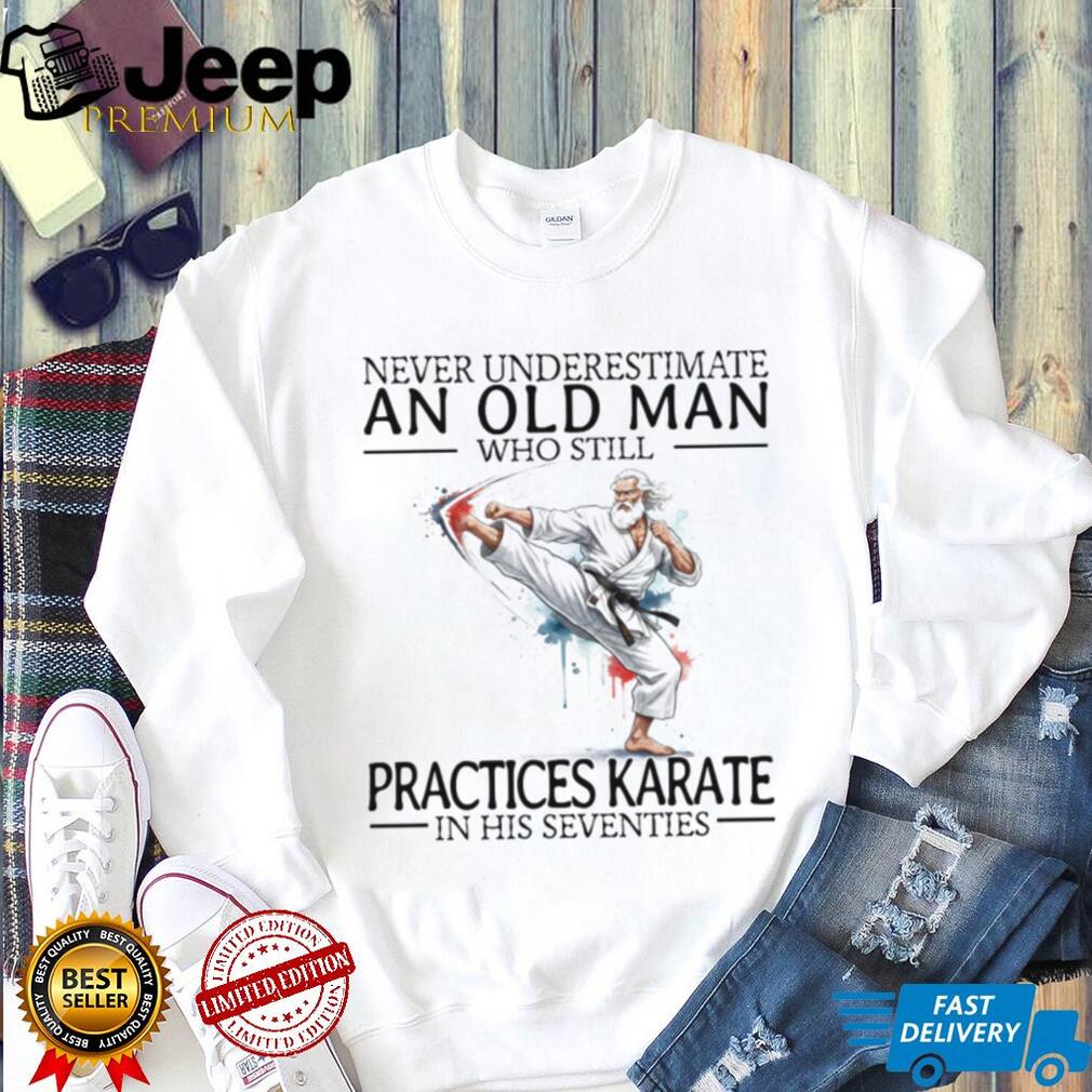 Old Man Karate Black Belt Martial Arts Seventies Birthday Gift T Shirt