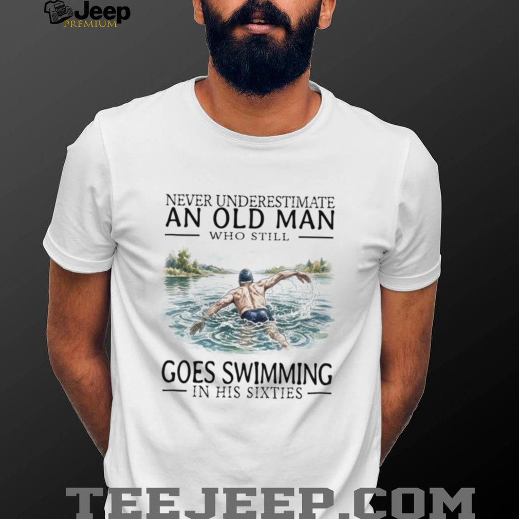 Old Man Swimming Funny Retirement Birthday Shirt