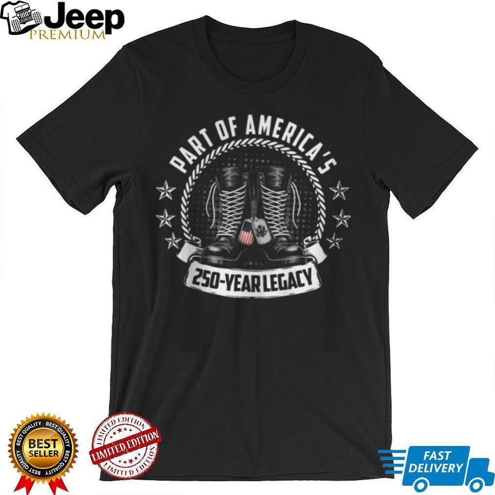 Part of America’s 250 Year Legacy Military Boots Veteran Sweatshirt