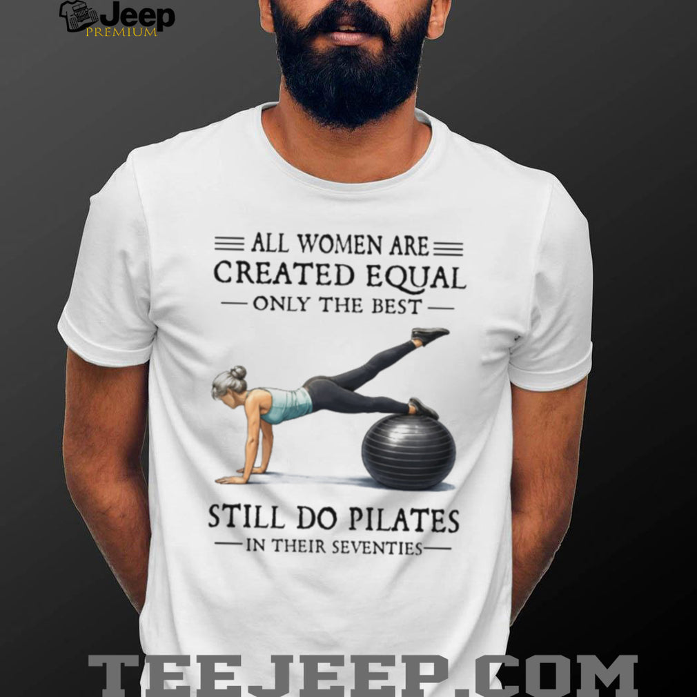 Pilates In Their Seventies Fitness Gift T Shirt for Active Women